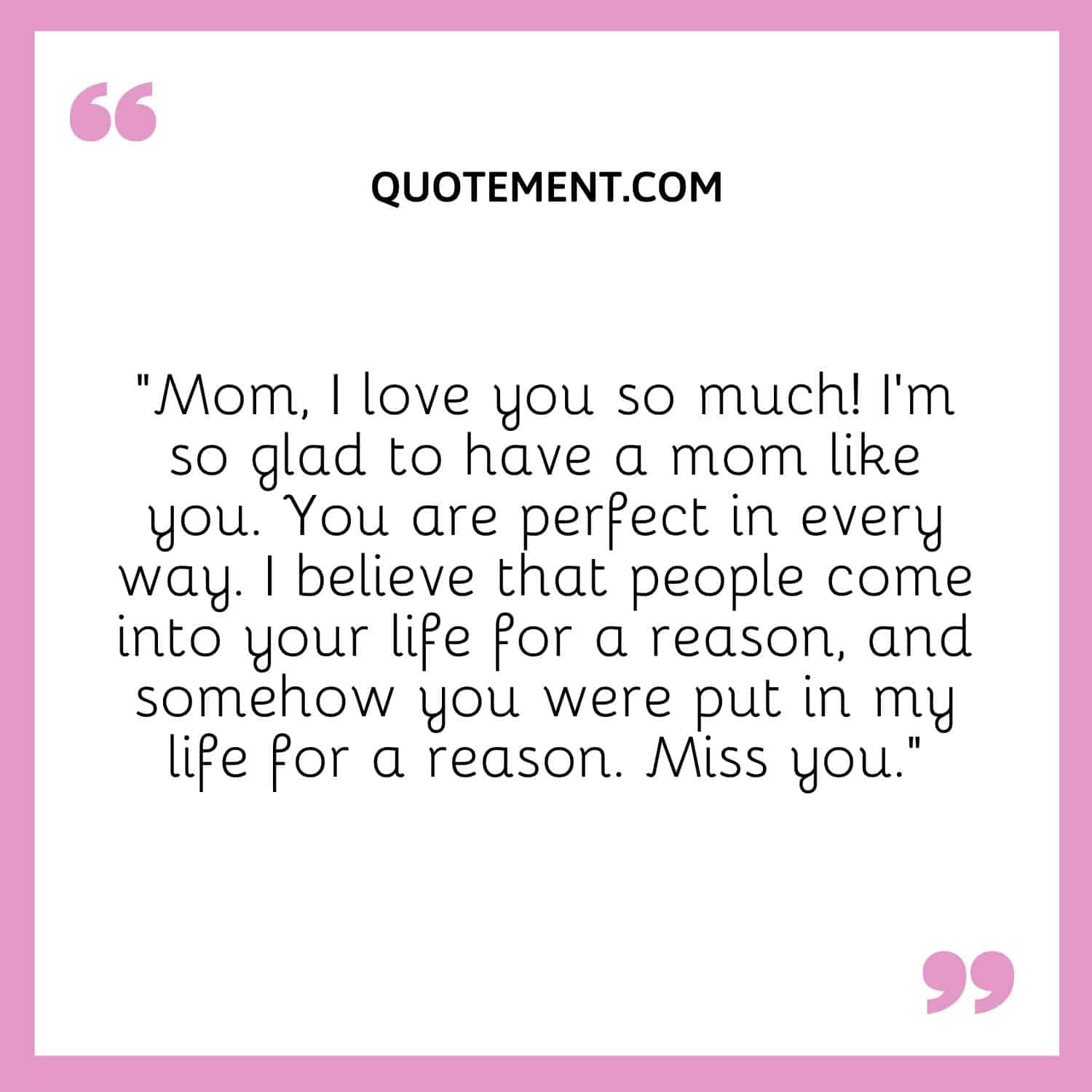I love you so much! I’m so glad to have a mom like you