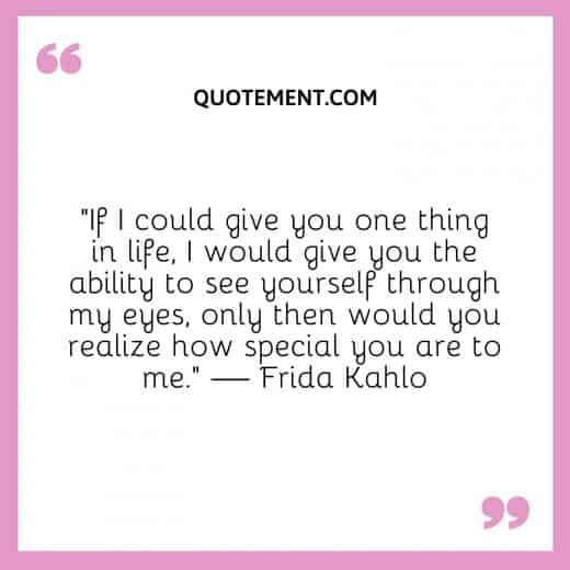 150 Best How Special You Are To Me Quotes To Inspire You