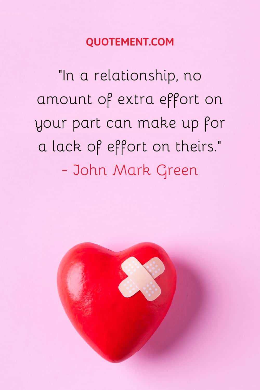 In a relationship, no amount of extra effort on your part can make up for a lack of effort on theirs
