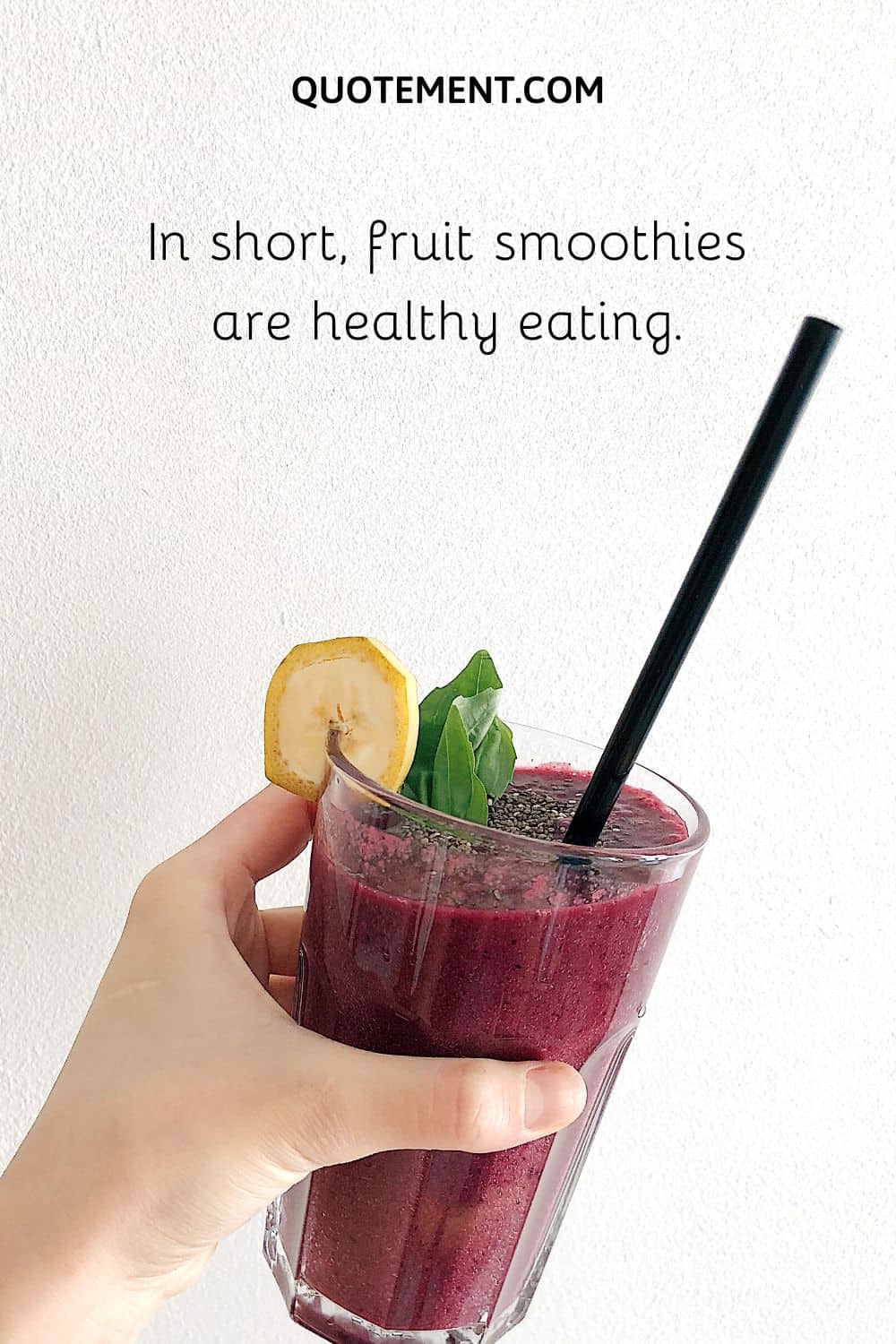 In short, fruit smoothies are healthy eating.