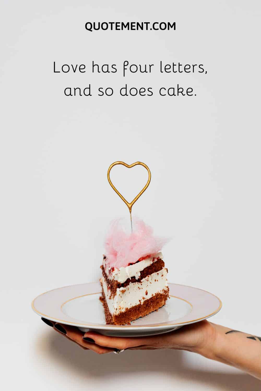 Love has four letters, and so does cake