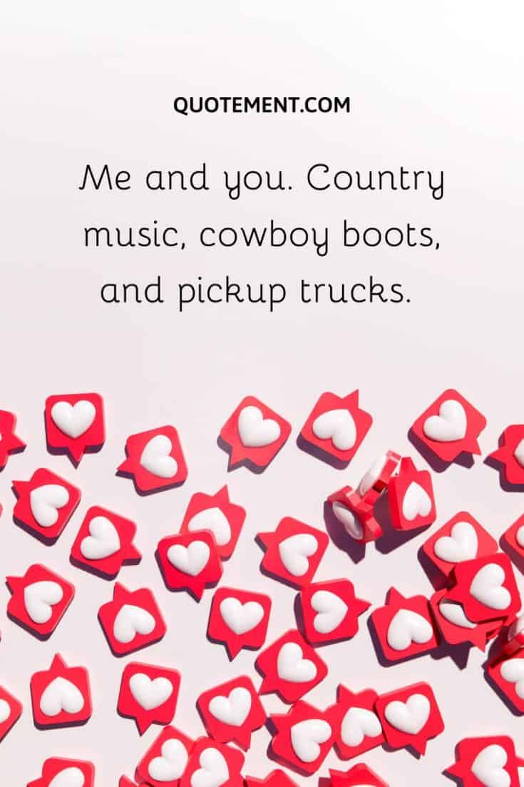 The 140 Cheesiest Country Pick Up Lines That Really Work!