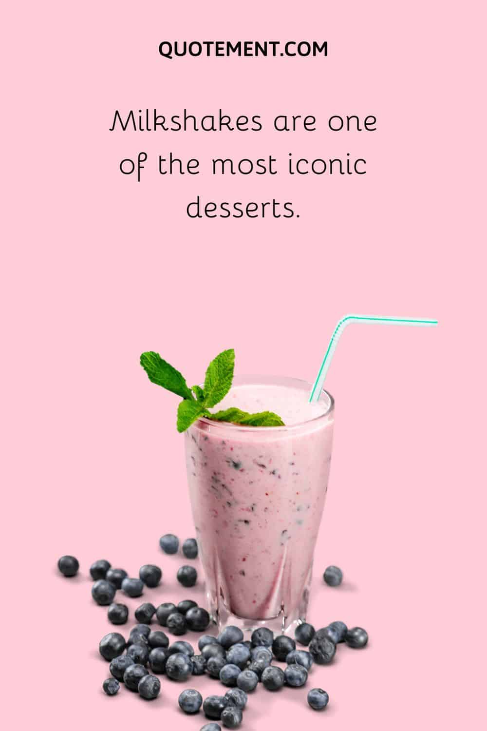 Milkshakes are one of the most iconic desserts.