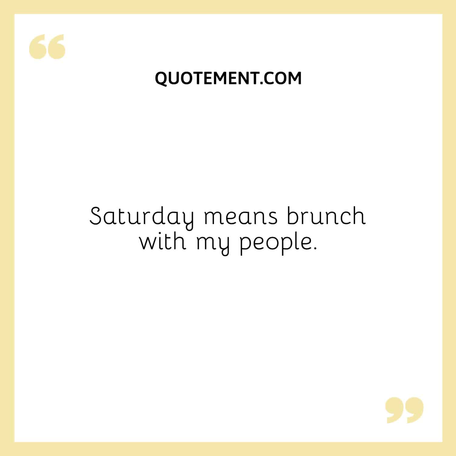 Saturday means brunch with my people