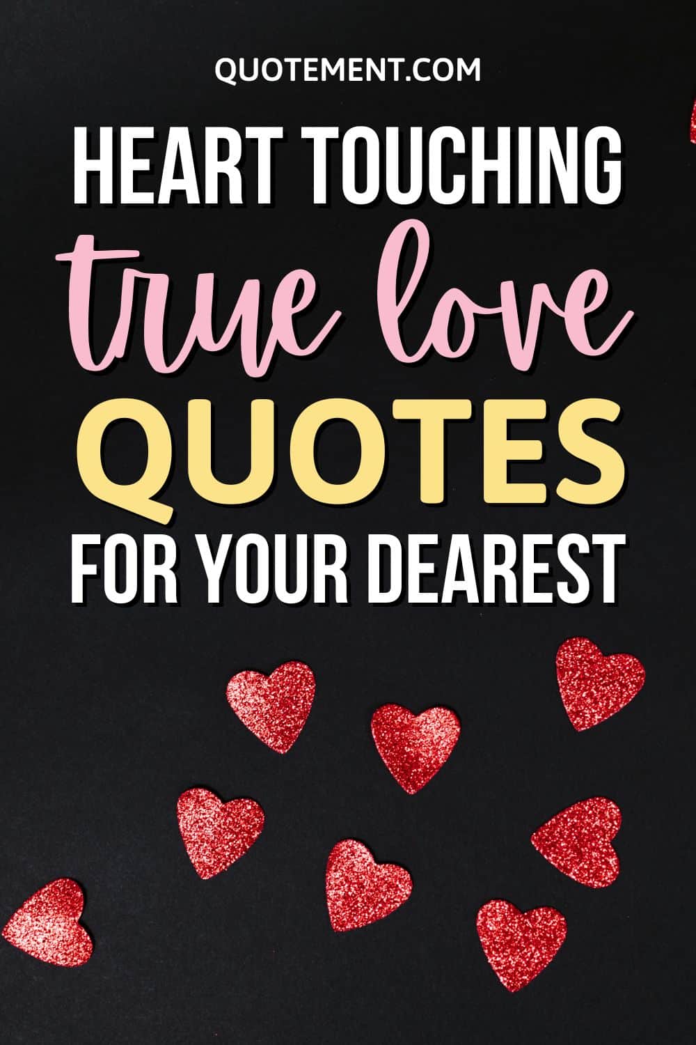 140 Heart Touching True Love Quotes For Your Sweetheart