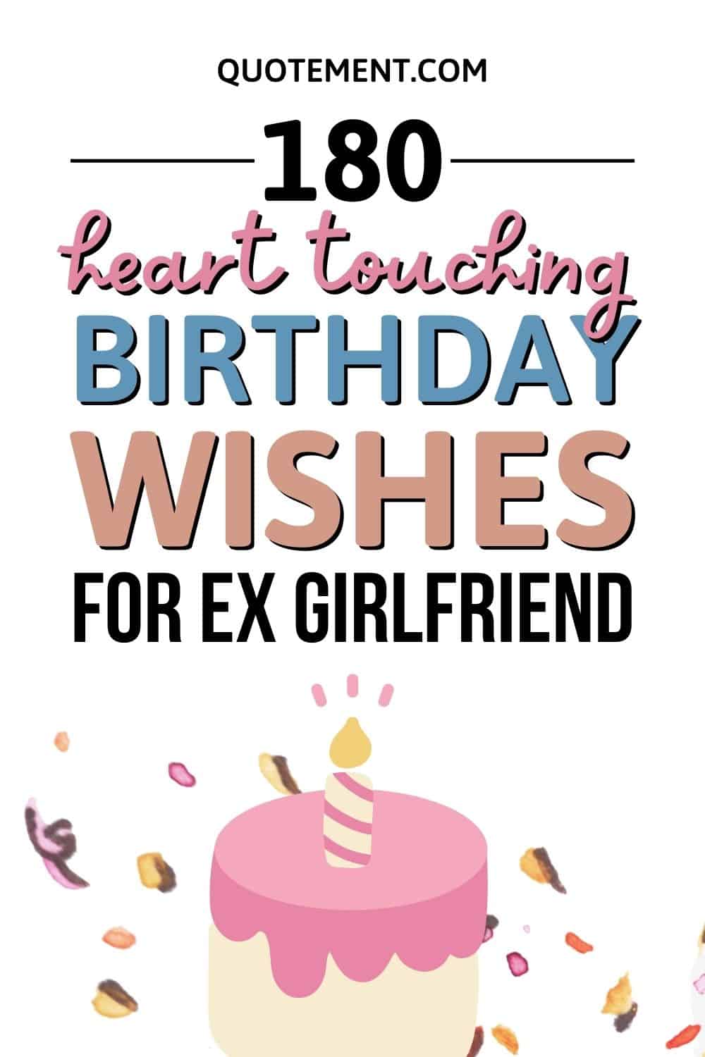 180 Most Heart Touching Birthday Wishes For Ex Girlfriend