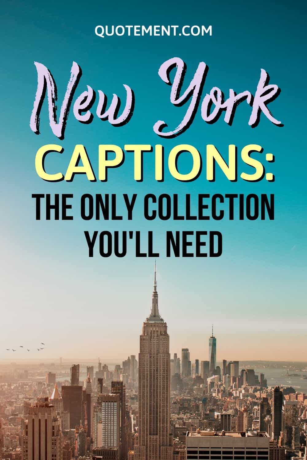 180 New York Captions A Fascinating Collection To Enjoy