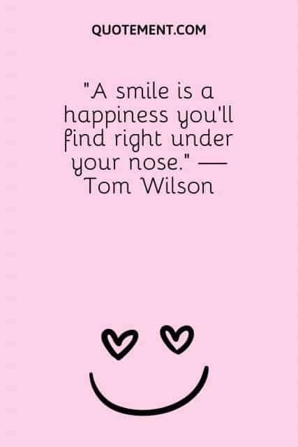 150 Sweet You Make Me Smile Quotes To Spread Joy And Love 2174