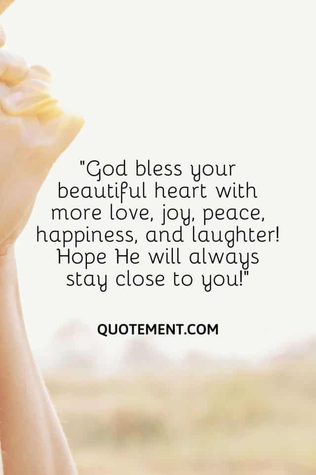 70 Beautiful May God Bless You Quotes For Your Loved Ones