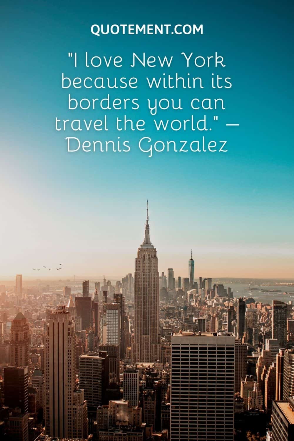 I love New York because within its borders you can travel the world