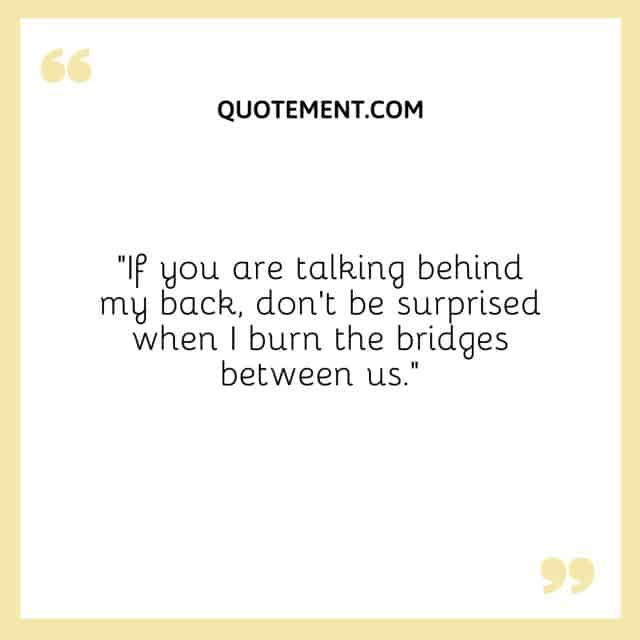 the-best-list-of-130-people-talk-behind-your-back-quotes