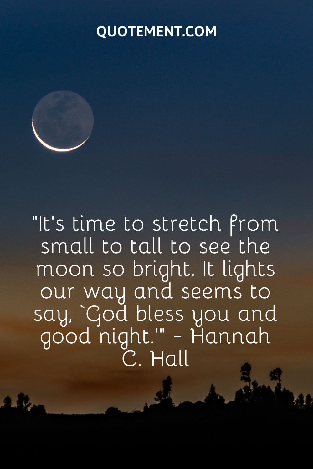 It's time to stretch from small to tall to see the moon so bright