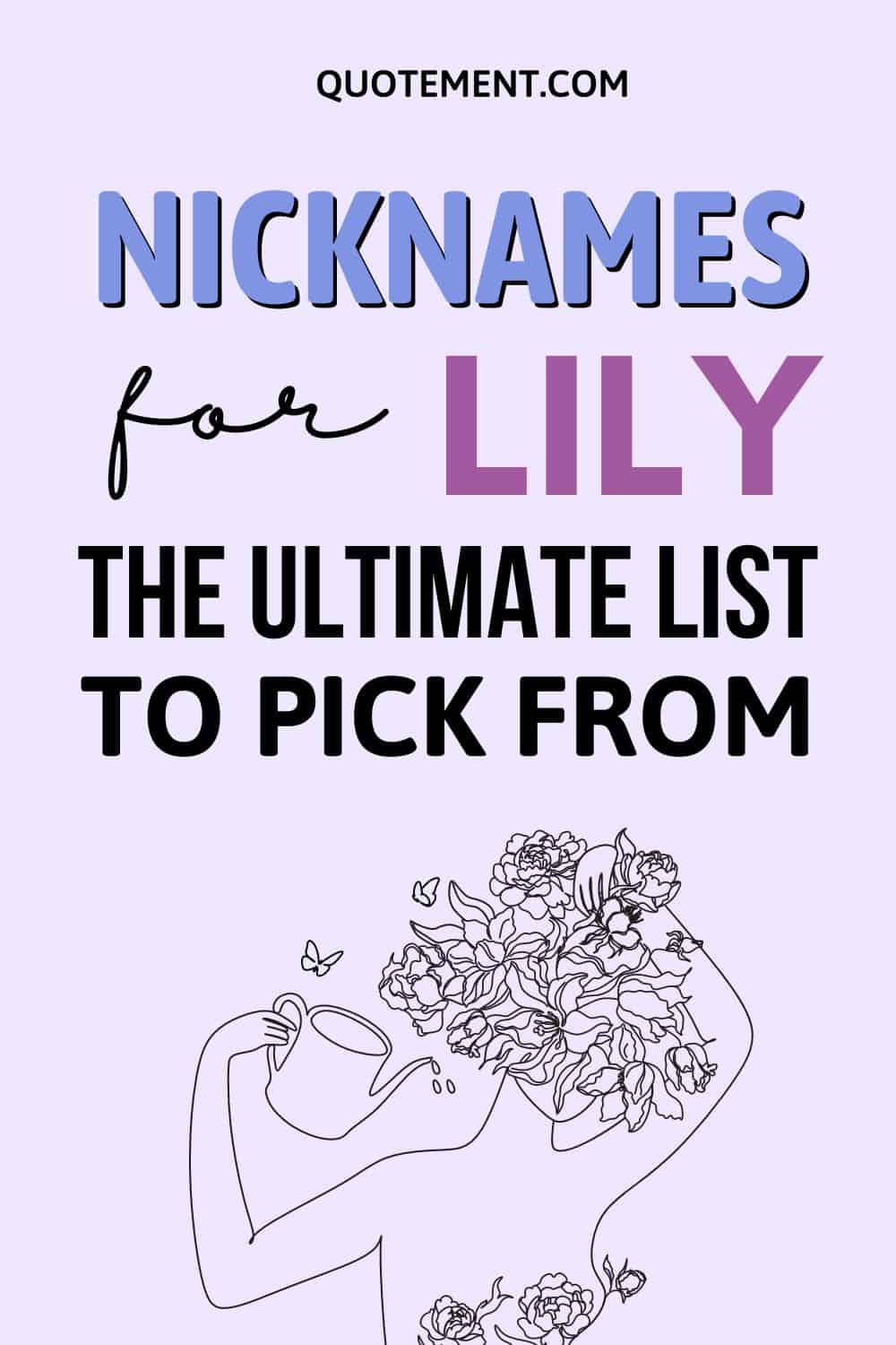 Nicknames For Lily 100 Ideas You Can Use Right Now!