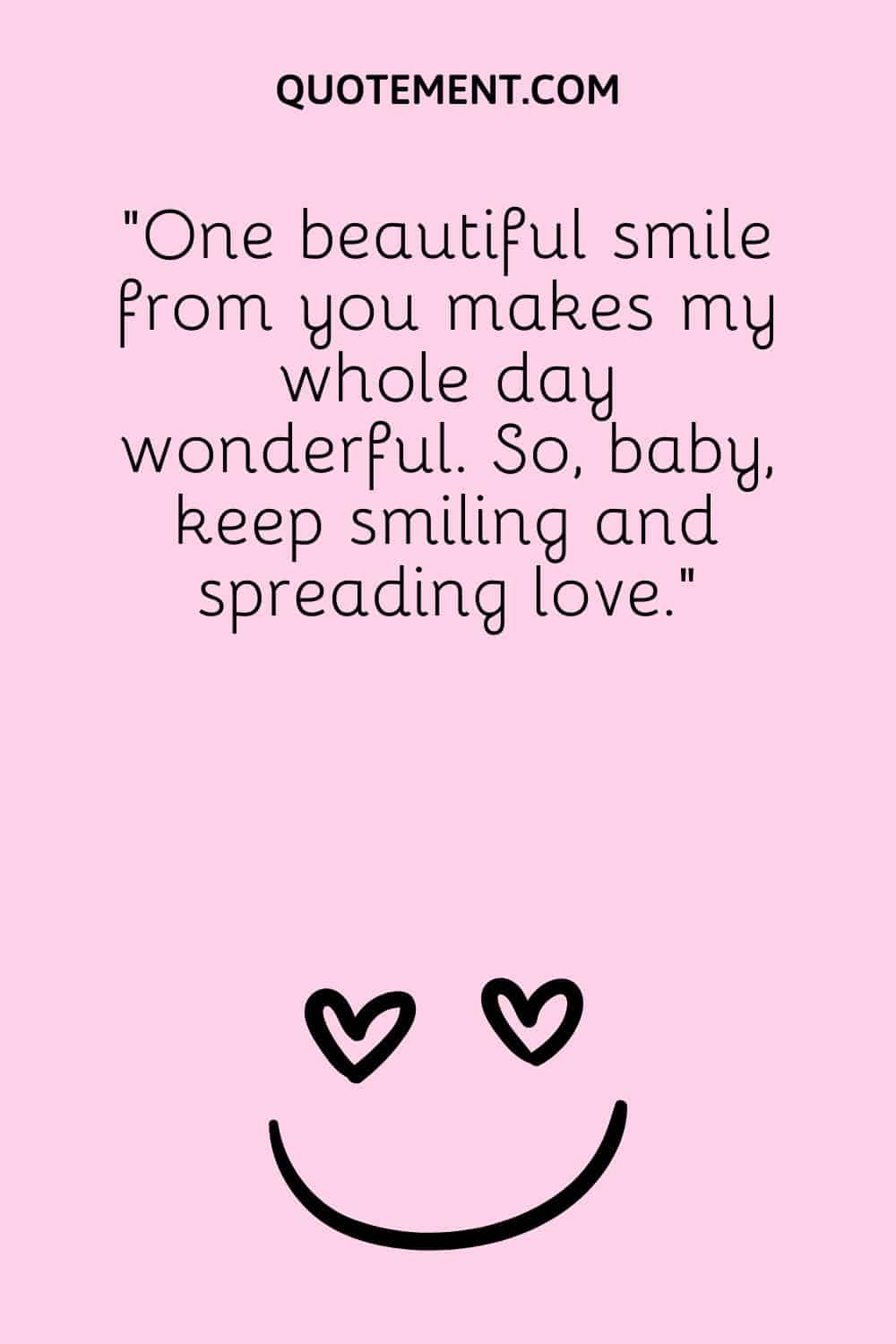 150 Sweet You Make Me Smile Quotes To Spread Joy & Love