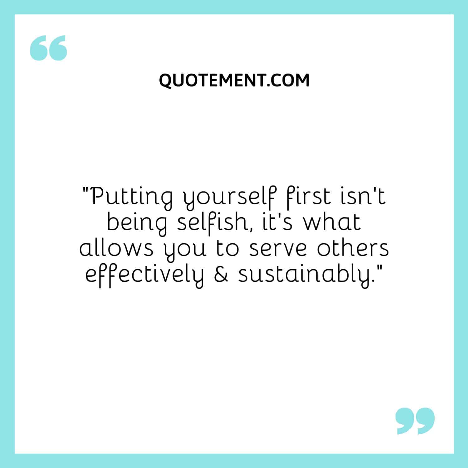 Putting yourself first isn't being selfish