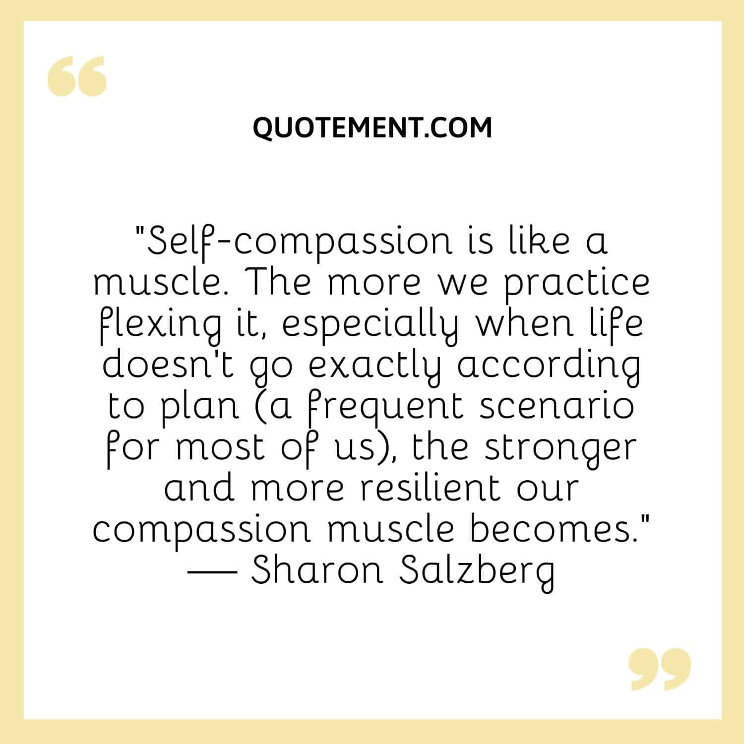 Self-compassion is like a muscle