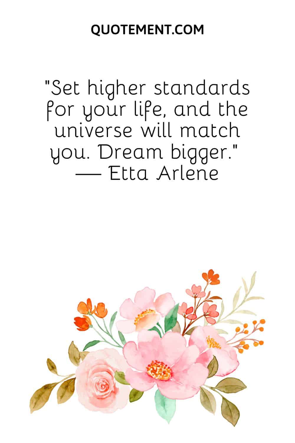 Set higher standards for your life