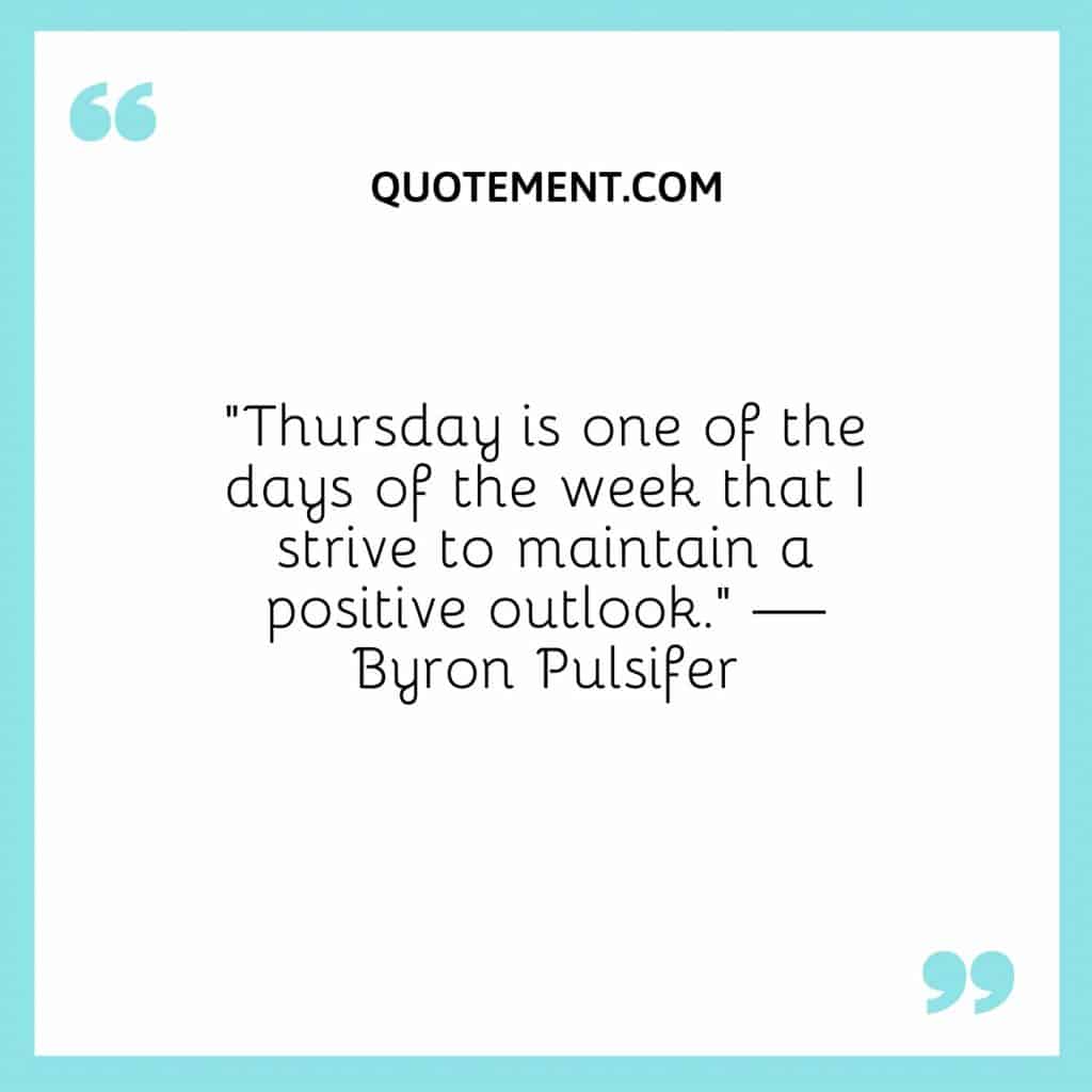 220 Best Thursday Inspirational Blessings To Inspire You