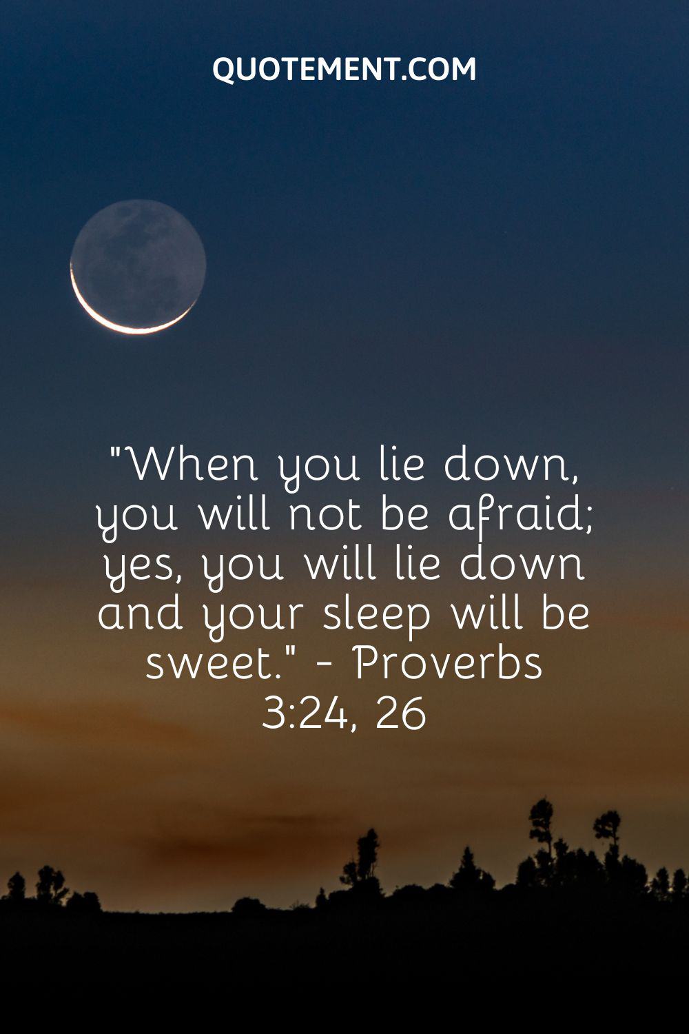 When you lie down, you will not be afraid;