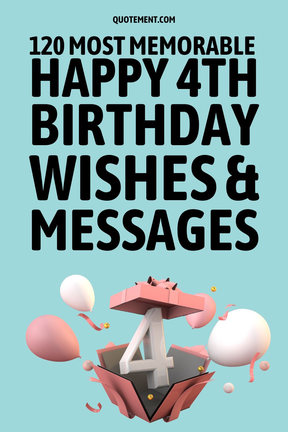 120 Most Memorable Happy 4th Birthday Wishes & Messages