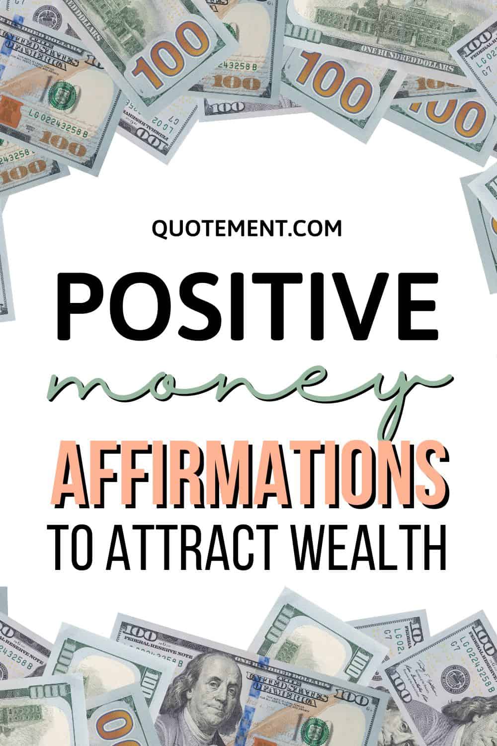 280 Positive Money Affirmations For An Abundance Mindset