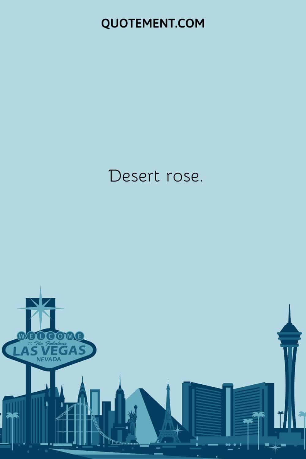 Desert rose.