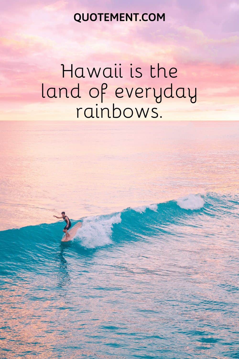 Hawaii is the land of everyday rainbows