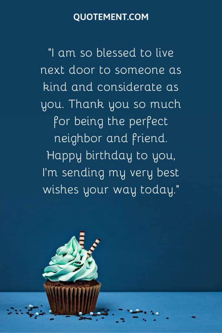 Top 80+ Happy Birthday Neighbor Wishes To Inspire You