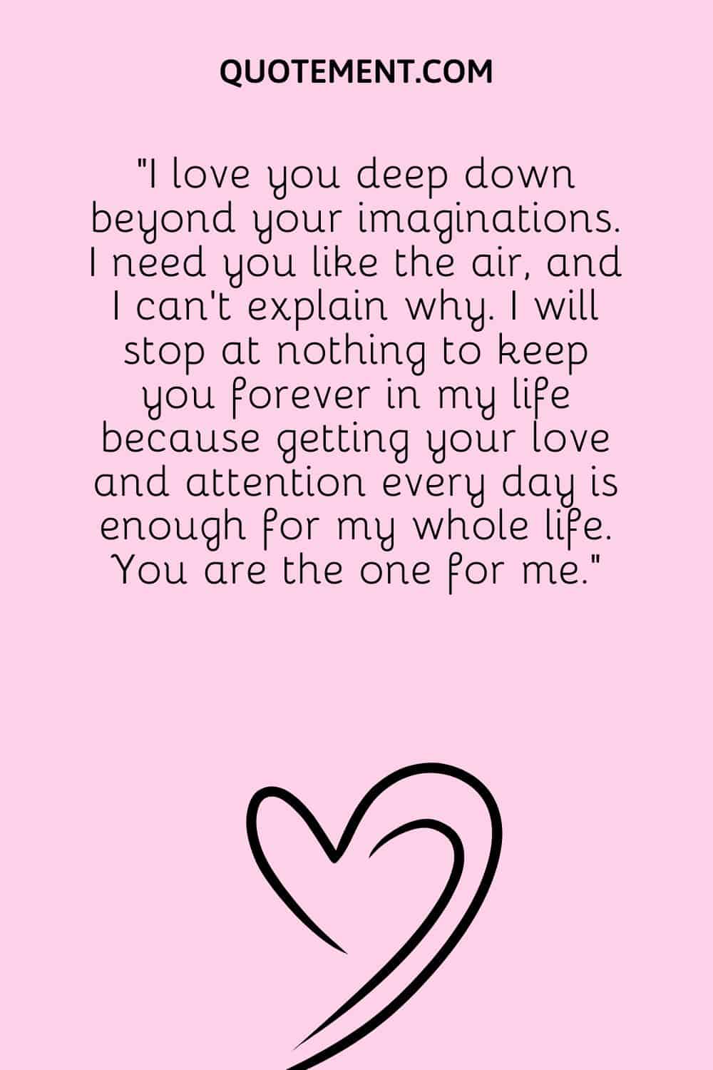 I love you deep down beyond your imaginations
