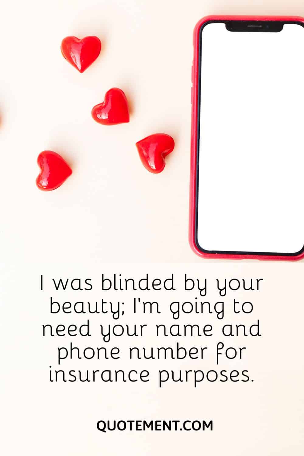 I was blinded by your beauty;