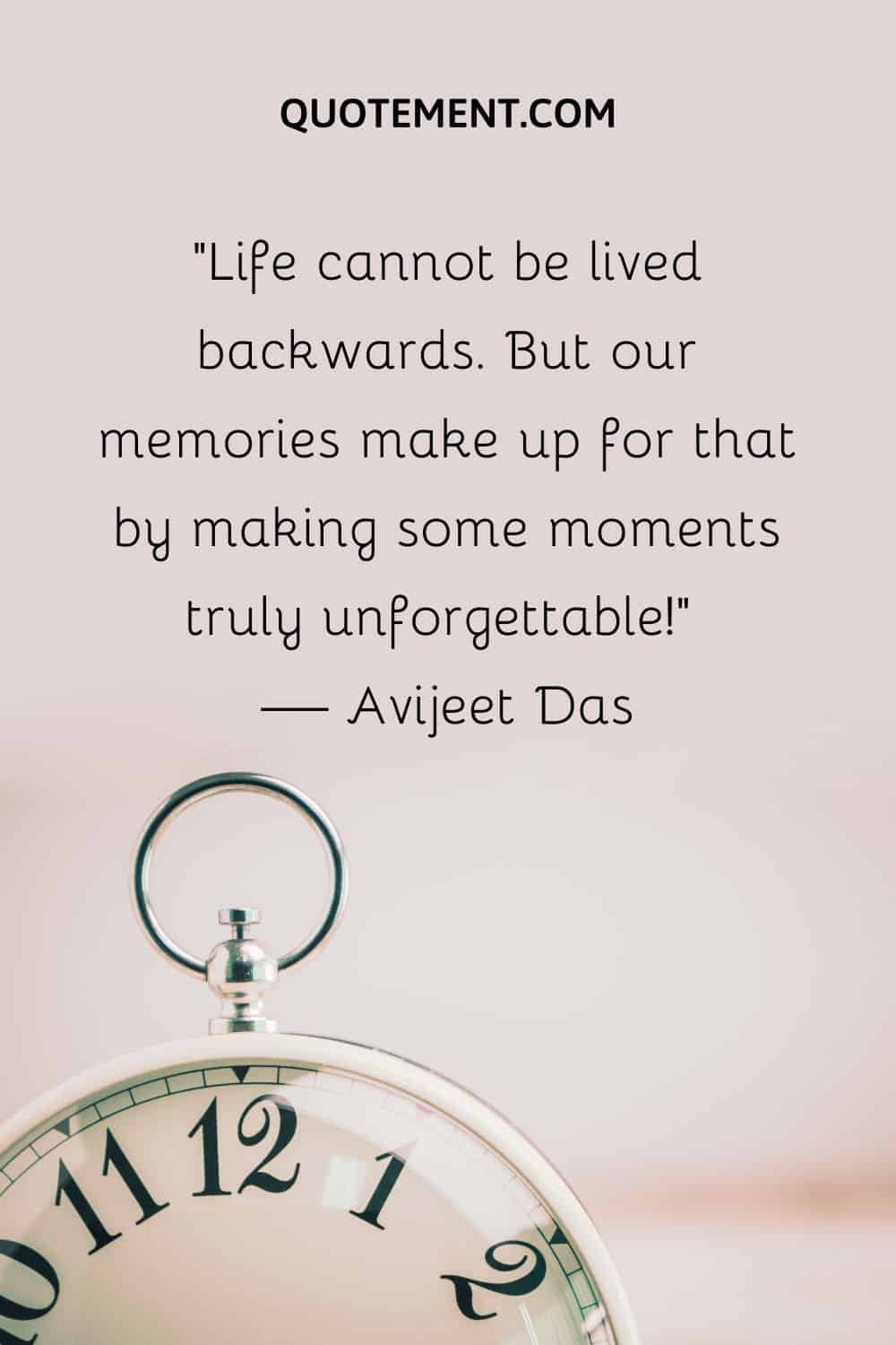 quotes about memorable moments