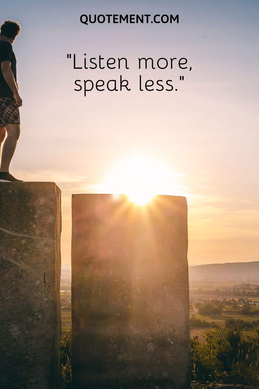Listen more, speak less