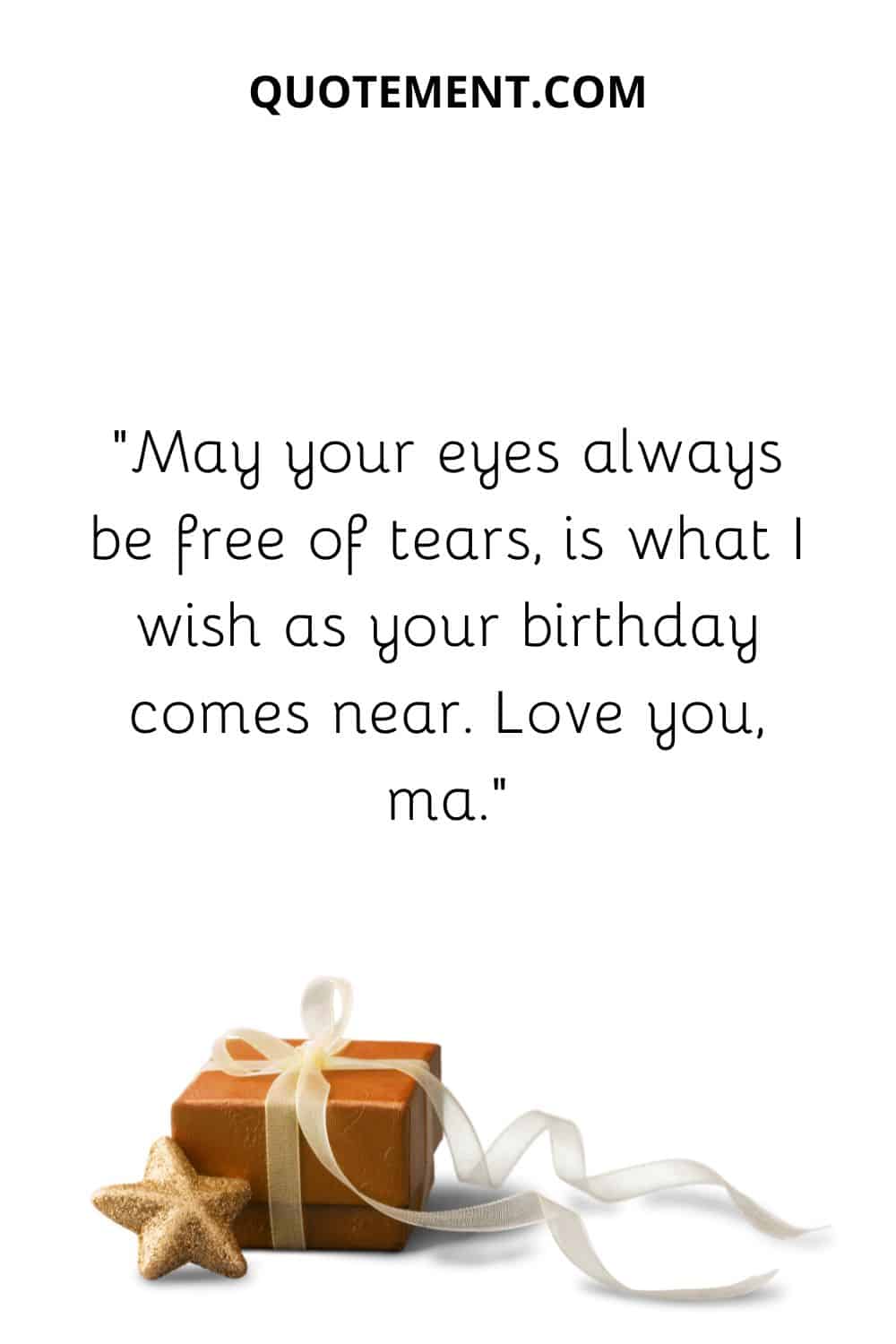 May your eyes always be free of tears