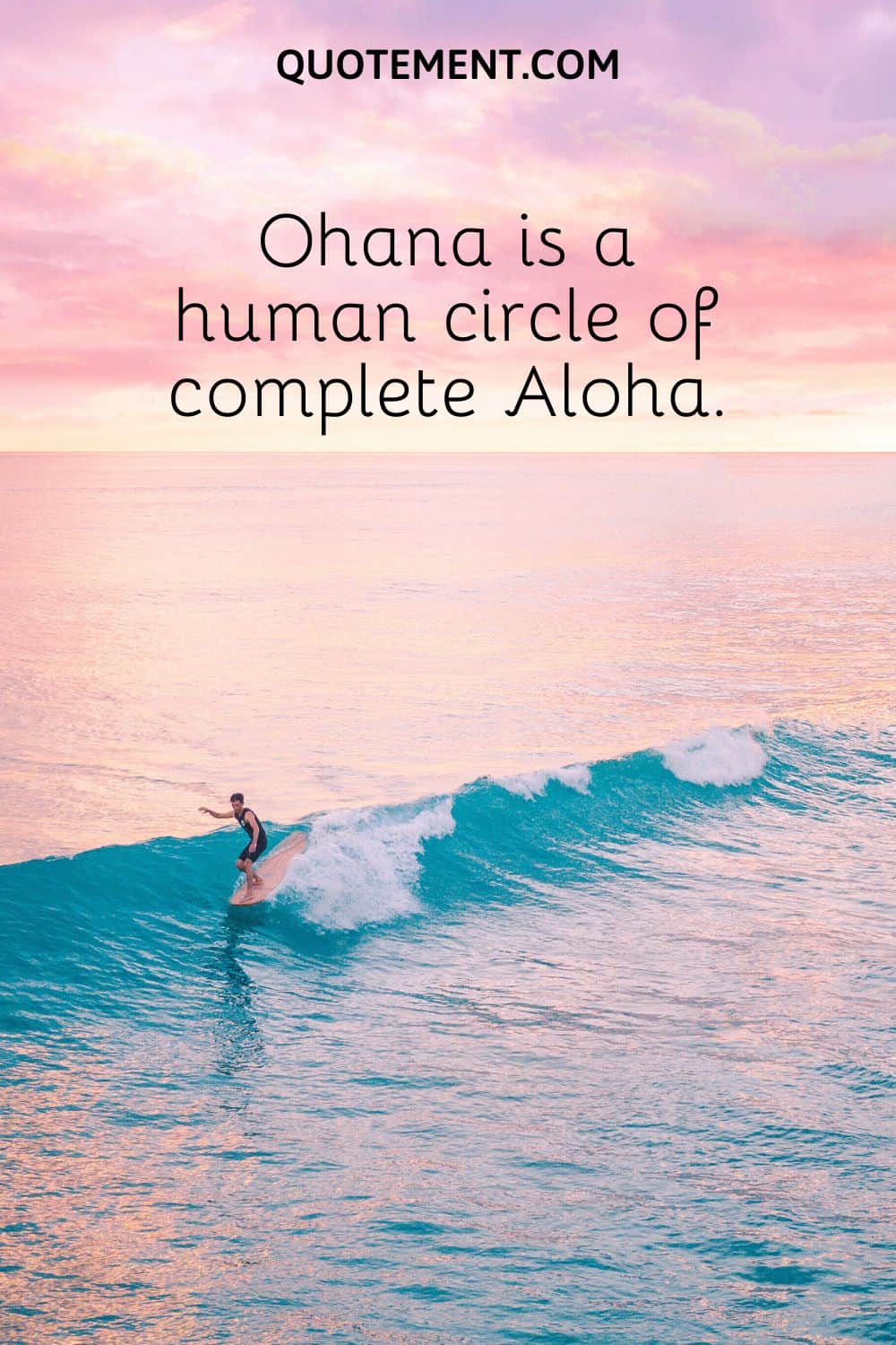 Ohana is a human circle of complete Aloha.