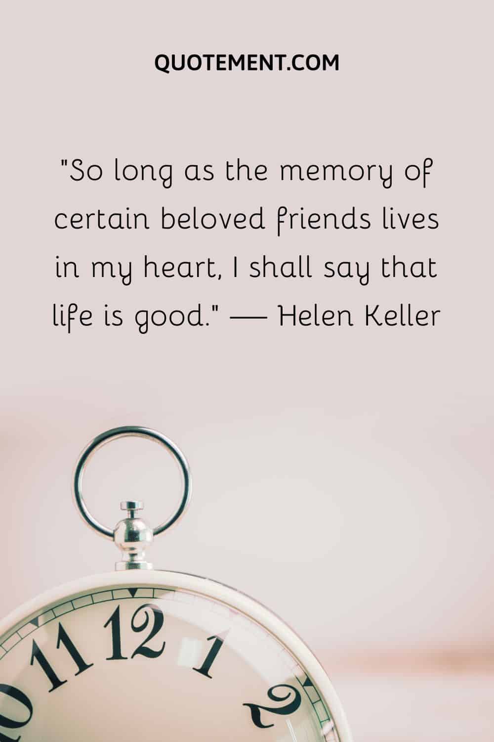 memories friends quotes