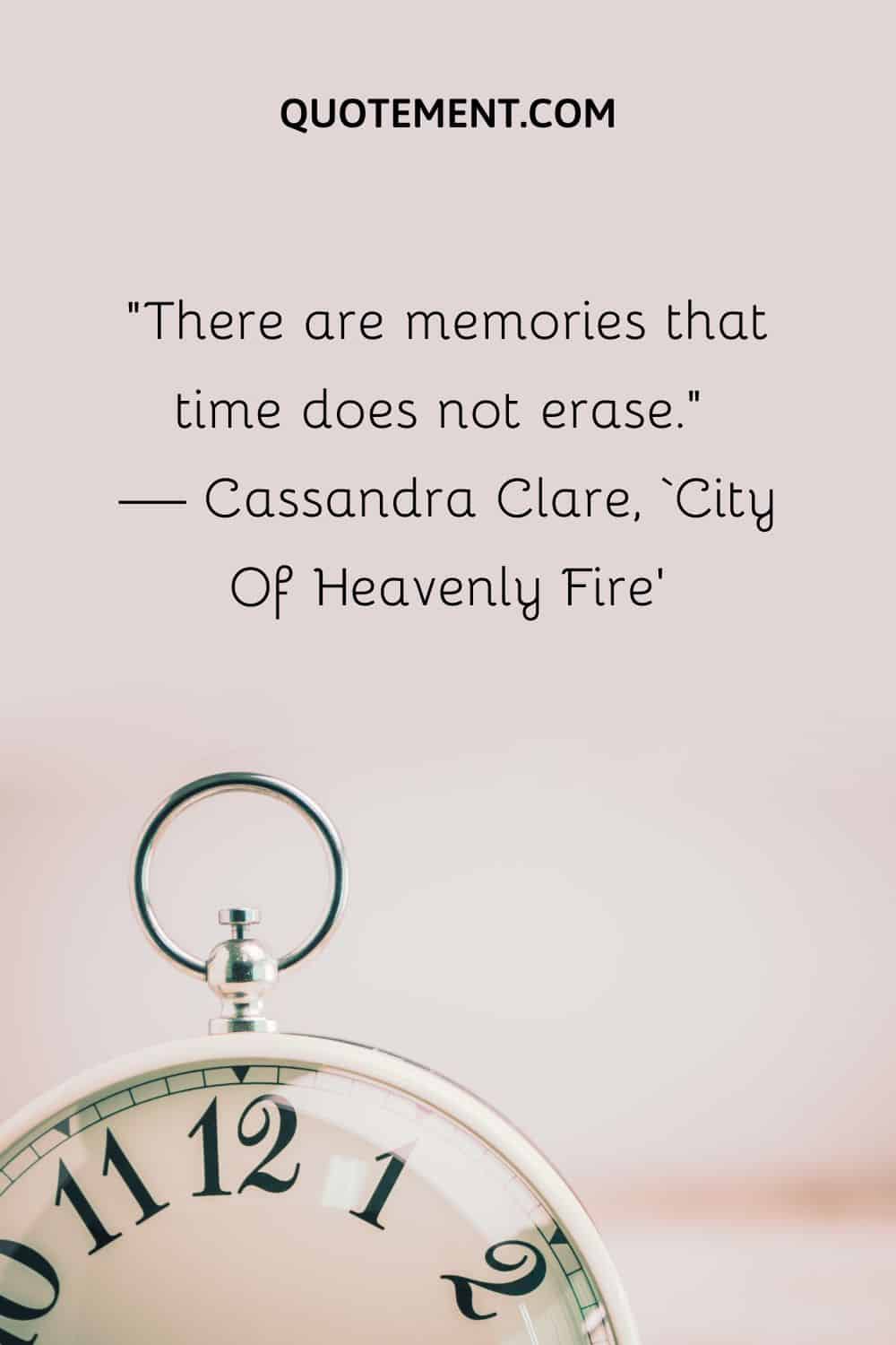 There are memories that time does not erase