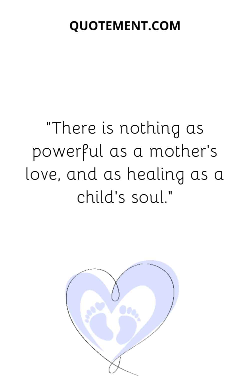 There is nothing as powerful as a mother’s love