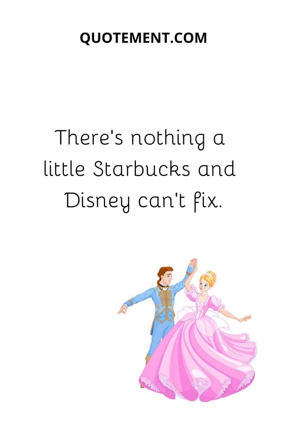 There’s nothing a little Starbucks and Disney can’t fix