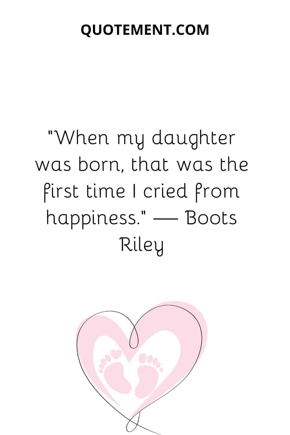 When my daughter was born, that was the first time I cried from happiness