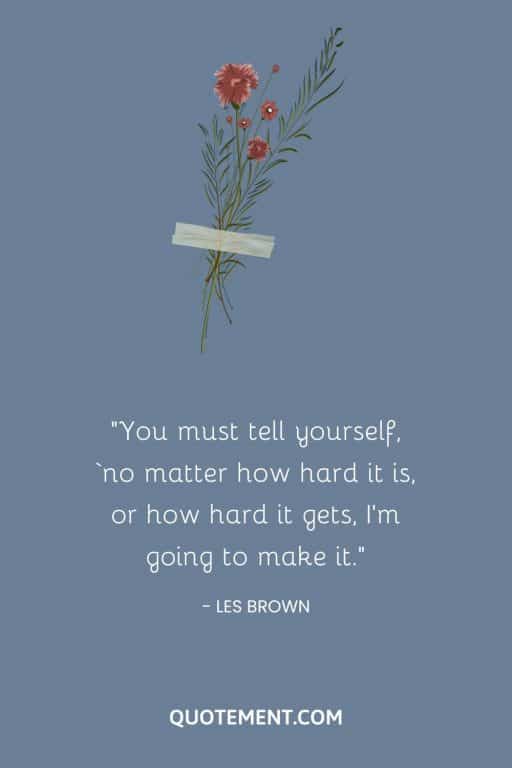 Going To Create 100 + Most Powerful You Got This Quotes To Encourage You