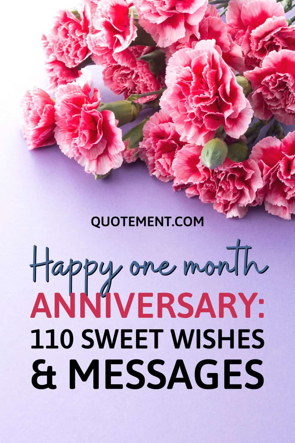 110 Best Happy One Month Anniversary Wishes & Messages