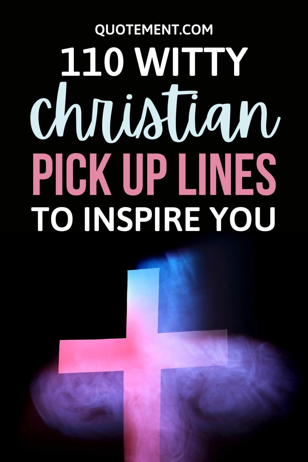 110 Witty Christian Pick Up Lines To Impress Your Angel 