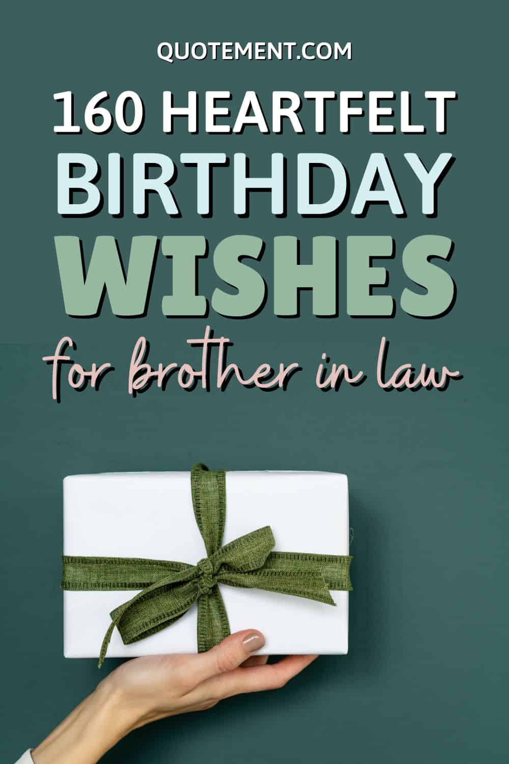 160 Heart Touching Birthday Wishes For Brother In Law