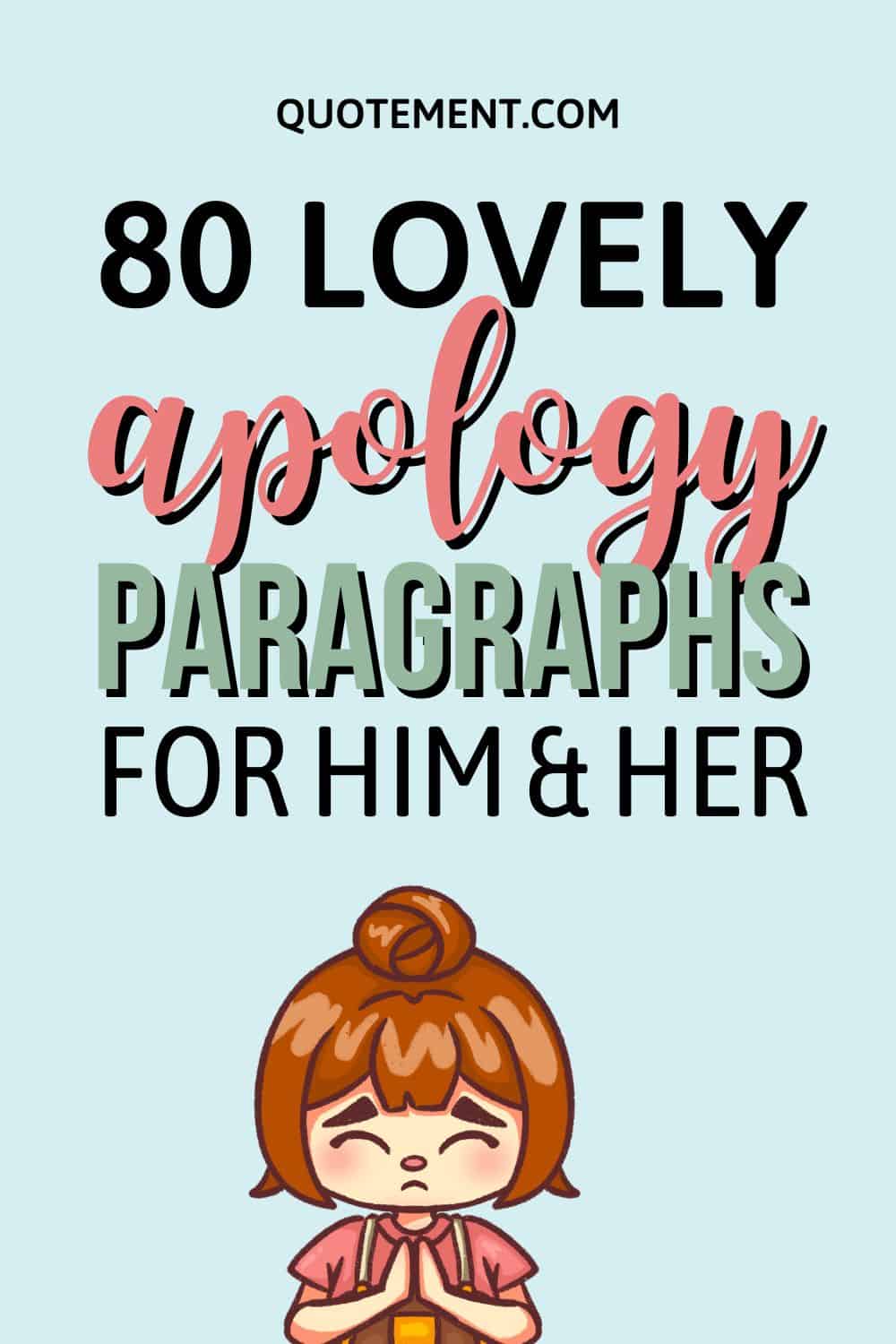 80 Apology Paragraphs Straight From The Heart 