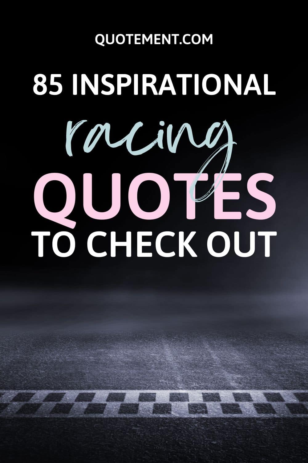 85 Brilliant Racing Quotes To Take Off At Full Throttle