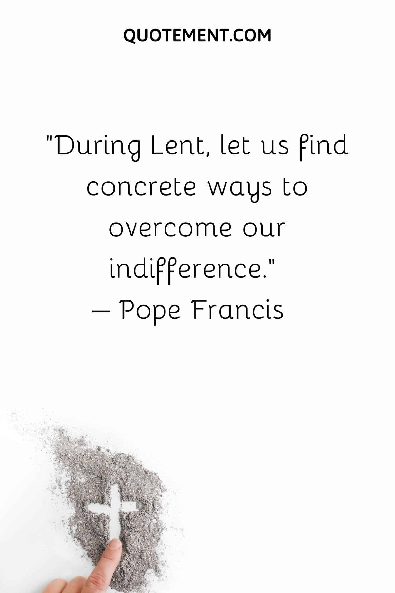 During Lent, let us find concrete ways to overcome our indifference