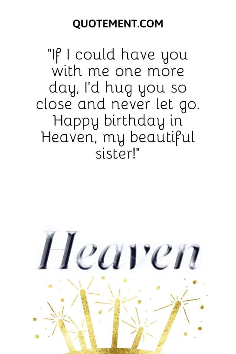 90 Happy Birthday In Heaven Sister Wishes For Your Angel