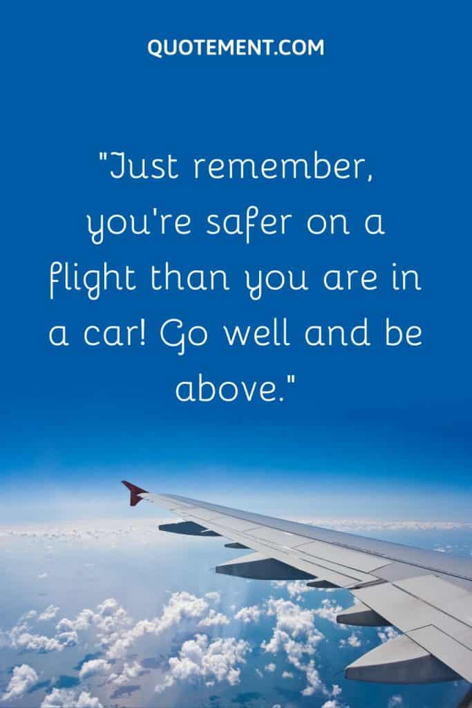 110 Unique Have A Safe Flight Wishes For Your Loved Ones