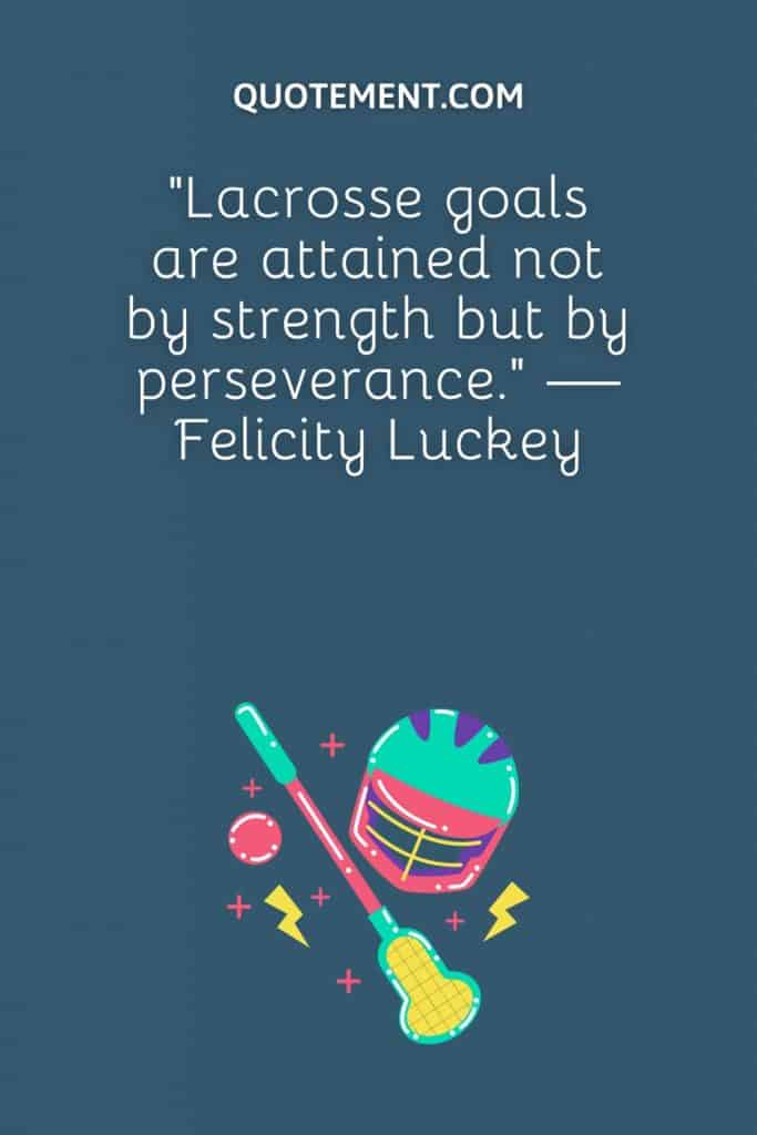 The 80 Best Lacrosse Quotes For Motivation And Inspiration