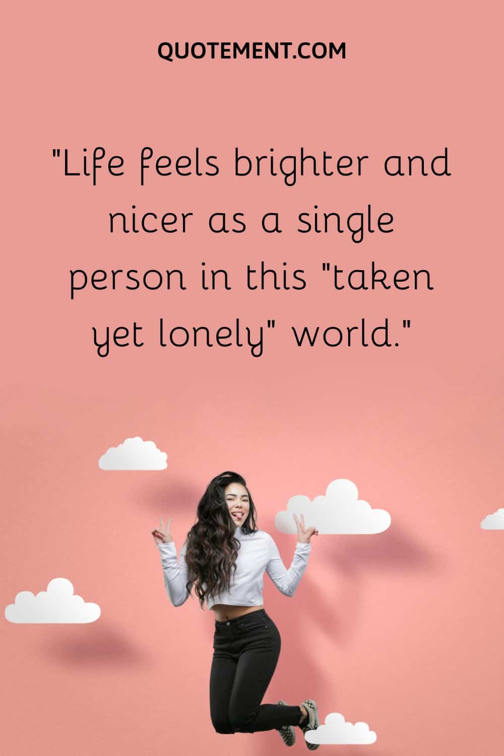 Life feels brighter and nicer as a single person